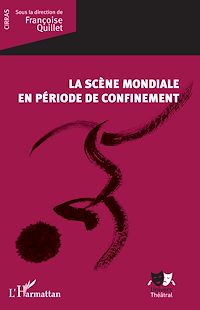 Télécharger le livre :  La scène mondiale en période de confinement