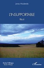 Télécharger le livre :  L'insupportable