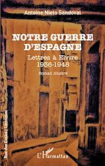 Télécharger le livre :  Notre guerre d'Espagne