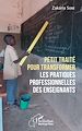 Télécharger le livre :  Petit traité pour transformer les pratiques professionnelles des enseignants