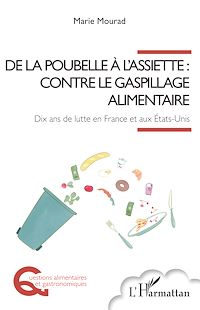 Télécharger le livre :  De la poubelle à l'assiette : contre le gaspillage alimentaire