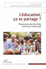 Télécharger le livre :  L'éducation, ça se partage ?