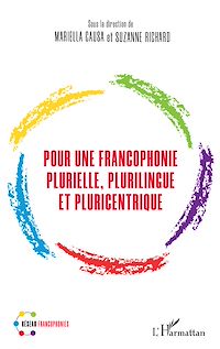 Télécharger le livre :  Pour une francophonie plurielle, plurilingue et pluricentrique