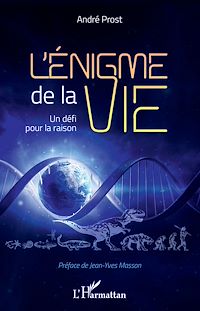 Télécharger le livre :  L'énigme de la vie