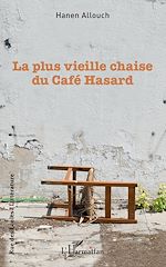 Télécharger le livre :  La plus vieille chaise du Café hasard