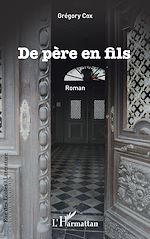 Télécharger le livre :  De père en fils