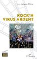 Télécharger le livre :  Rock'n virus ardent