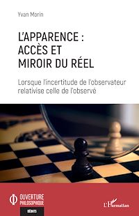 Télécharger le livre :  L'apparence : accès et miroir du réel