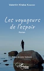 Télécharger le livre :  Les voyageurs de l'espoir