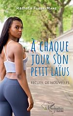 Télécharger le livre :  À chaque jour son petit laïus