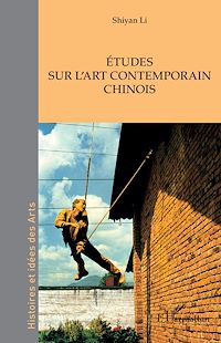 Télécharger le livre :  Études sur l'art contemporain chinois