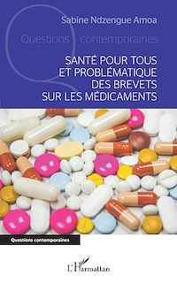 Télécharger le livre :  Santé pour tous et problématique des brevets sur les médicaments