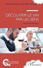 Télécharger le livre :  Découvrir le vin par les sens