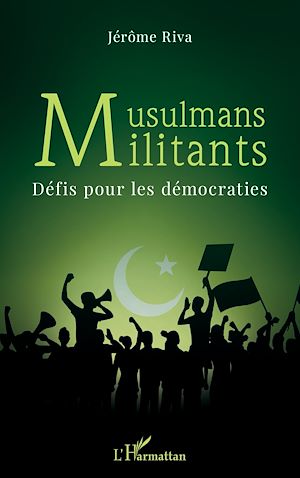 Téléchargez le livre :  Musulmans militants