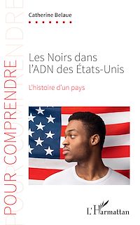 Télécharger le livre :  Les Noirs dans l'ADN des États-Unis