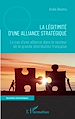 Télécharger le livre :  La légitimité d'une alliance stratégique