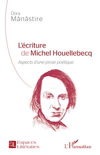 Télécharger le livre :  L'écriture de Michel Houellebecq