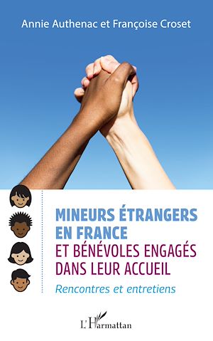 Téléchargez le livre :  Mineurs étrangers en France et bénévoles engagés