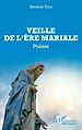 Télécharger le livre :  Veille de l'ère mariale