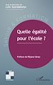 Télécharger le livre :  Quelle égalité pour l'école ?
