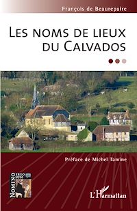 Télécharger le livre :  Les noms de lieux du Calvados