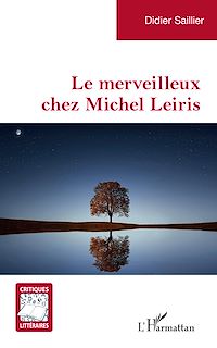 Télécharger le livre :  Le merveilleux chez Michel Leiris