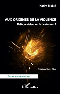 Télécharger le livre :  Aux origines de la violence