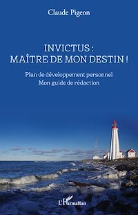 Télécharger le livre : Invictus : maître de mon destin !