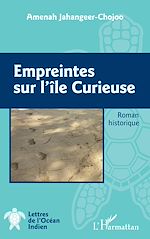 Télécharger le livre :  Empreintes sur l'île Curieuse