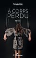 Télécharger le livre :  À corps perdu