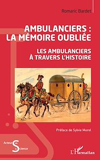 Télécharger le livre :  Ambulanciers : la mémoire oubliée