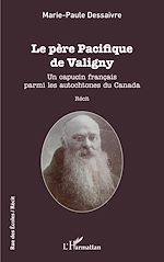 Télécharger le livre :  Le père Pacifique de Valigny