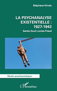Télécharger le livre :  La psychanalyse existentielle : 1927-1943