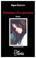 Télécharger le livre :  Chronique d'un parcours