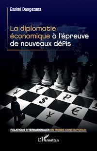 Télécharger le livre :  La diplomatie économique à l'épreuve de nouveaux défis