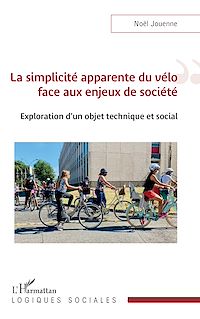 Télécharger le livre :  La simplicité apparente du vélo face aux enjeux de société