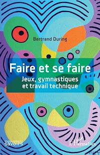 Télécharger le livre :  Faire et se faire