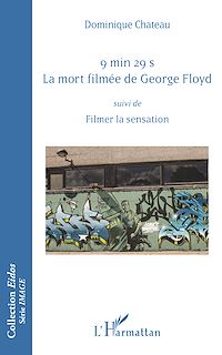 Télécharger le livre :  9 min 29 s. La mort filmée de George Floyd