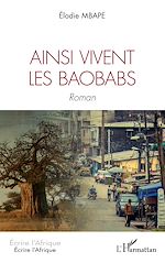 Télécharger le livre :  Ainsi vivent les baobabs