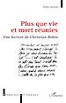 Télécharger le livre :  Plus que vie et mort réunies
