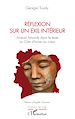 Télécharger le livre :  Réflexion sur un exil intérieur
