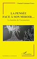 Télécharger le livre :  La pensée face à son miroir...