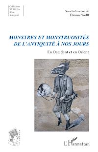 Télécharger le livre :  Monstres et monstruosités de l'Antiquité à nos jours