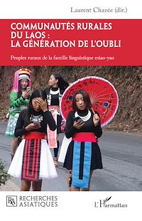 Télécharger le livre :  Communautés rurales du Laos : la génération de l'oubli