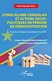 Télécharger le livre :  Syndicalisme congolais et actions socio-politiques en période de démocratisation