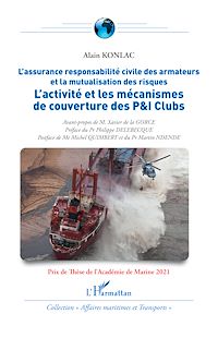 Télécharger le livre :  L'activité et les mécanismes de couverture des P&I Clubs