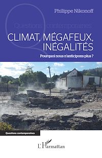 Télécharger le livre :  Climat, mégafeux, inégalités