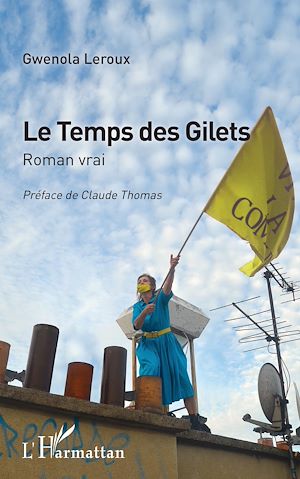 Téléchargez le livre :  Le Temps des Gilets