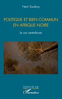Télécharger le livre :  Politique et bien commun en Afrique noire