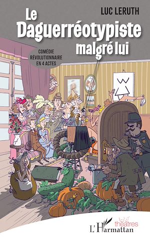 Téléchargez le livre :  Le Daguerréotypiste malgré lui